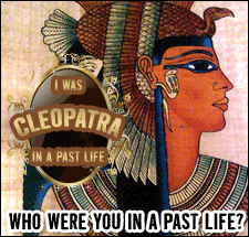 cleopatra who were you in a past life